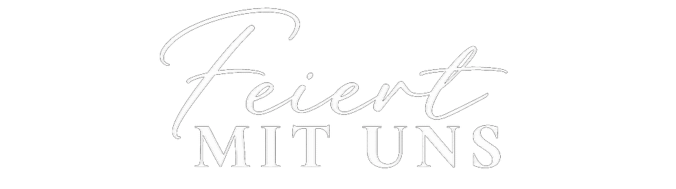 Feiert mit uns